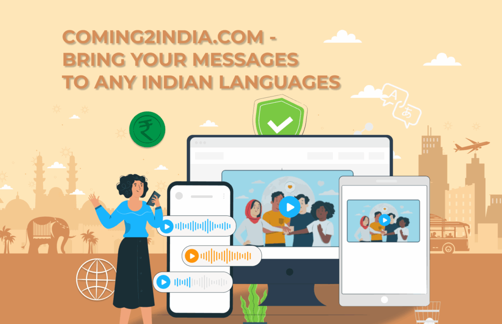 Coming2India: Bring Your Messages To Any Indian Language